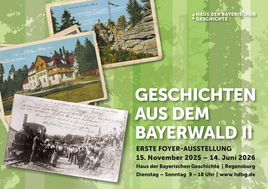 Plakatmotiv zur Foyer-Ausstellung „Geschichten aus dem Bayerwald II“, © Haus der Bayerischen Geschichte / grafic’design Friedrich Pürstinger, Anif