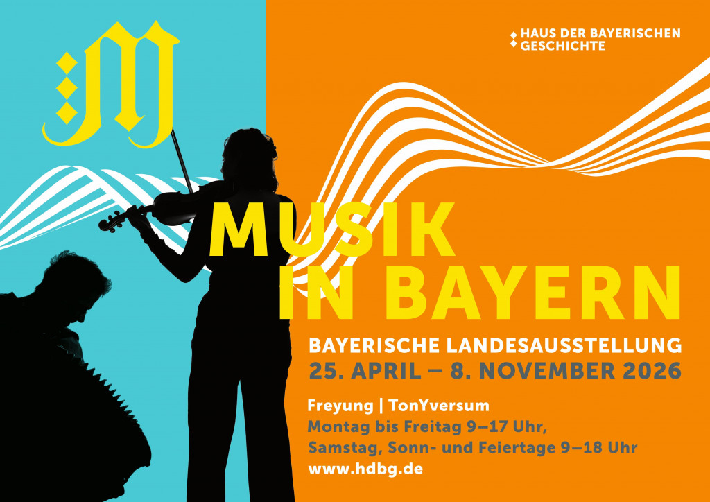 Plakatmotiv der Bayerischen Landesausstellung 2026 „Musik in Bayern“ © Haus der Bayerischen Geschichte | Gestaltung: wir sind artisten, Salzburg